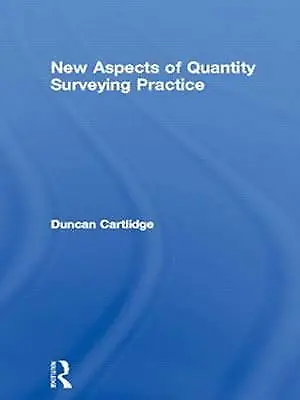 New Aspects Of Quantity Surveying Practice-Cartlidge Duncan-paperback-075065256 • £2.37