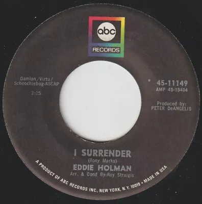 Northern Soul Original 45 Eddie Holman - I Surrender - ABC • £100