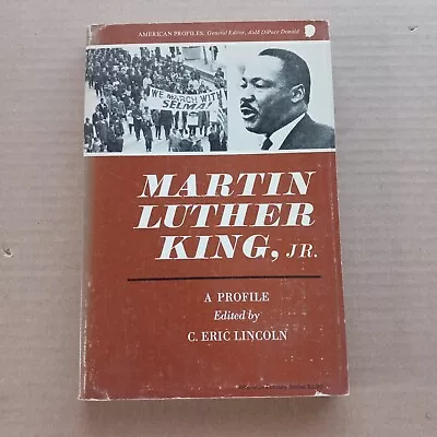 Martin Luther King Jr A Profile By C Eric Lincoln SOFTCOVER (Hill And Wang1970 • $7.50