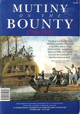 Mutiny On The Bounty 1789-1989  Good Condition ISBN 0951312820 • £4.30