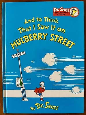 Dr Seuss Book: And To Think That I Saw It On Mulberry Street Collectors Edition • $9.95