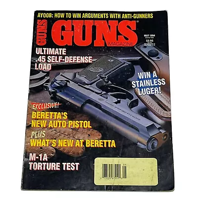 Vintage Old Rare GUNS MAGAZINEMAY 1994M-1A TestPistols Of BerettaAR-15M-14 • $39