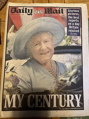 Daily Mail Newspaper Features Queen Mother’s 100 Th Birthday  • £7.95