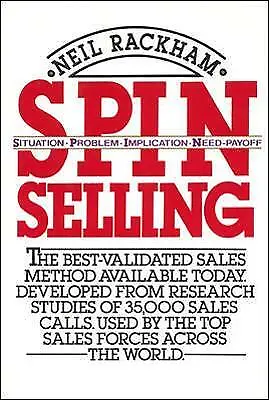 SPIN Selling; MARKETING/SALES/ADV & PROMO - 0070511136 Neil Rackham Hardcover • £12.69