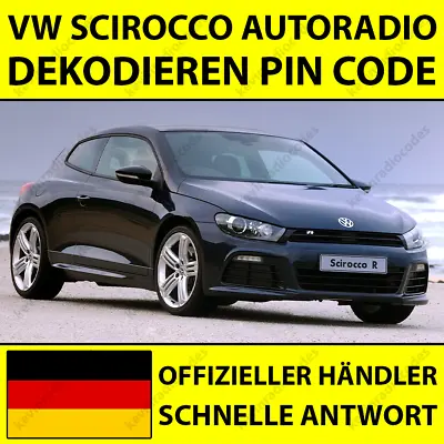 ✅volkswagen Scirocco Car Radio Decode Pin Code For All Models Rns Rcd Mfd✅ • $5.34