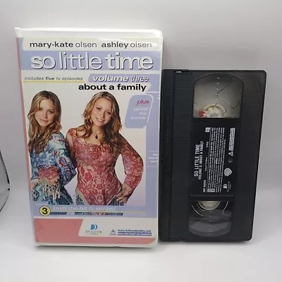 Mary-Kate  Ashley Olsen - So Little Time Vol. 3: About A Family (VHS 2003) • $9.99