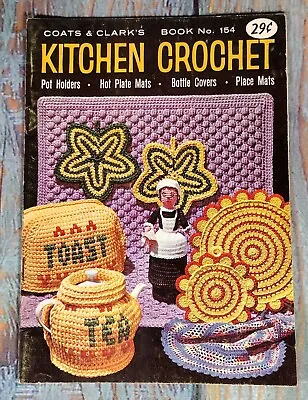 Coats & Clark's Book NO. 154 Kitchen Crochet 1964 FIRST EDITION • $6.36