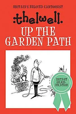 £2.29 • Buy Up The Garden Path By Norman Thelwell, Very Good Used Book (Hardcover) FREE & FA