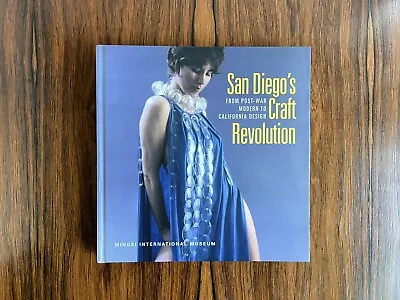 San Diego's Craft Revolution (From Post-war Modern To California Design) • $35.99