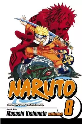 Naruto Vol. 8 By Masashi Kishimoto • £7.27