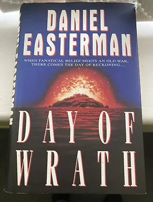 Day Of Wrath By Daniel Easterman (Hardback 1995) • £1.79