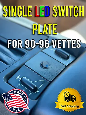 1990-1996 C4 Corvette One Single LED Switch Center Console FX3 Plate Replacement • $34.99