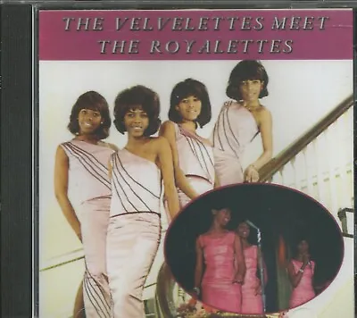 THE VELVELETTES MEET THE ROYALETTES - CD - Brand New • $15.75