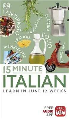 Eyewitness Travel 15-Minute: 15 Minute Italian: Learn In Just 12 Weeks By • £2.98