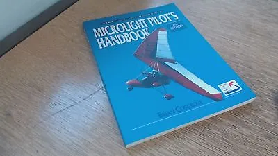 Microlight Pilots Handbook By Cosgrove Brian ( Author ) ON Jul-3 • £17.31