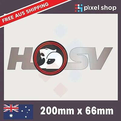 $5.95 • Buy HSV Logo Flat Sticker - 200mm Wide For Car Ute Truck 4x4 JDM 