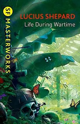 £12.60 • Buy Life During Wartime Lucius Shepard New Book 9781473211933