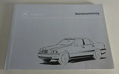 Operating Instructions Mercedes Benz C-Class W202 C180 / C220 / C 220 D Etc. 9/1995 • $21.17