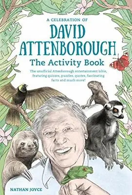 The Unofficial David Attenborough Activity BookNathan Joyce • £2.35