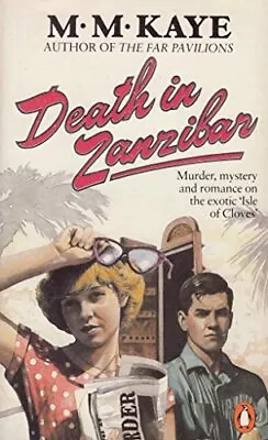 Death In Zanzibar Mary Margaret Kaye • £3.49