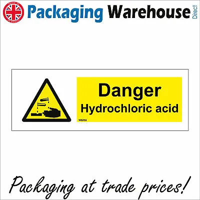 £19.46 • Buy Ws255 Danger Hydrochloric Acid Sign Hazchem Hazard Handle With Care  Caution