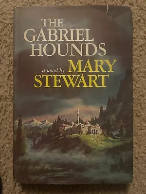 The Gabriel Hounds By Mary Stewart (1967 Hardcover) • $8