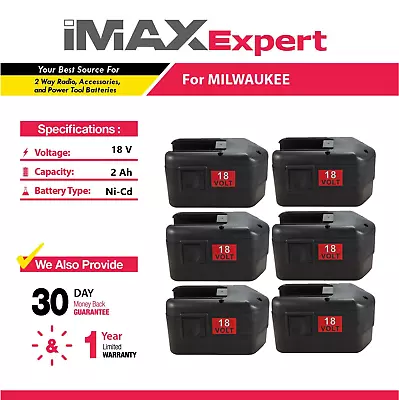 6x 18V 2Ah NiCd Battery For Milwaukee 48-11-2230 48-11-2200 48-11-2232 • $139.59
