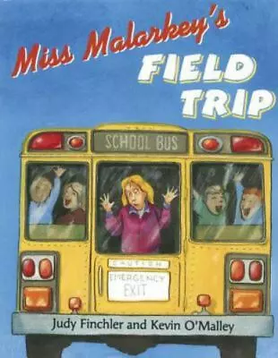 Miss Malarkey's Field Trip - Judy Finchler 0802789129 Hardcover • $4.52