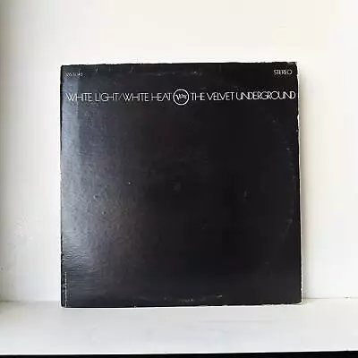 The Velvet Underground - White Light/White Heat - Vinyl LP Record - 1968 • $125