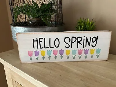 Hello Spring Tulips Flowers Farmhouse Tray Shelf Block Sign • $14.99