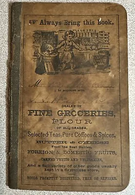 VTG Antique Fine Groceries Flour Store Charge Credit Notebook Coffee Tea Sugar + • $14.59