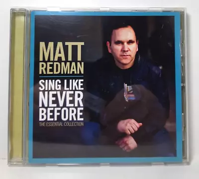 Matt Redman - CD Sing Like Never Before -The Essential Collection Fast And  P&P • £12.25