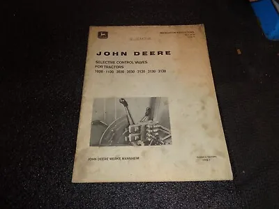 John Deere Selective Control Valves For Tractor Technical Manual Book 1020 3130 • £50