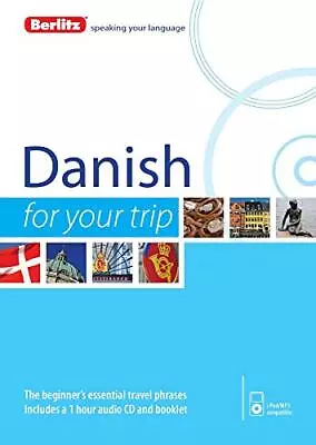 Berlitz Language: Danish For Your Trip (Ber... Berlitz • £9.30