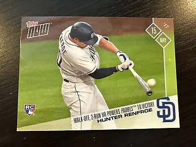 Hunter Renfroe 2017 Topps Now #151 May 15th Walk Off Hr Rookie Rc Pr: /357 • $4.99