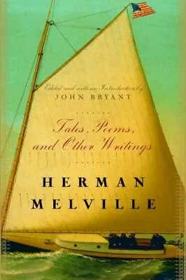 Tales Poems And Other Writings By Melville Herman • $4.36