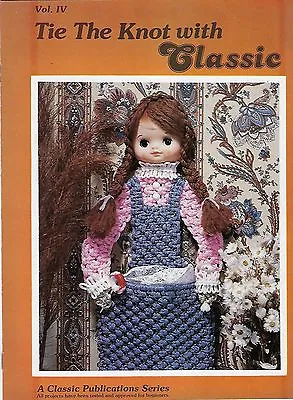 $9.77 • Buy Polly Pajama Bag Doll Tie The Knot With Classic Vol. IV Macrame Book Leaflet 
