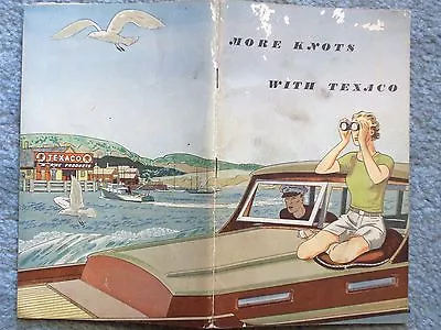 1936 Make Knots Brochure Marine Sales Division Texas Co • £11.57