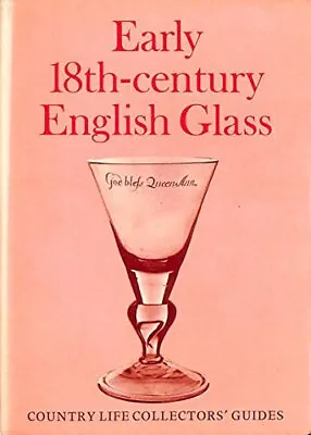 Early 18th Century English Glass (Collector's Guides) By Davis Frank Hardback • £14.99