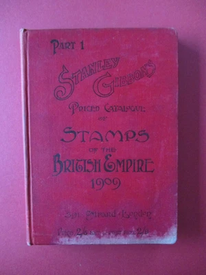 £19 • Buy Stanley Gibbons Stamps Of The British Empire Catalogue Part 1, 20th Ed 1909 Used