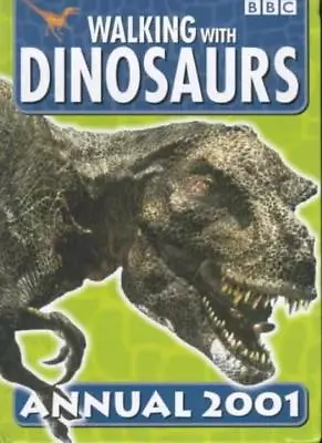  Walking With Dinosaurs  Annual 2001 (Annuals)  • £2.88