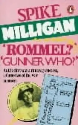 £2.27 • Buy Milligan, Spike : Rommel? Gunner Who? : A Confrontation In Fast And FREE P & P