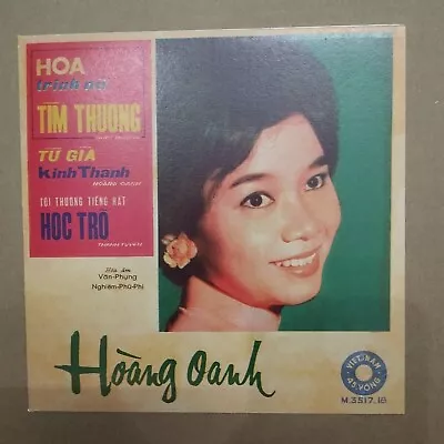 7  Saigon South Vietnamese Vinyl Record Hoang Oanh Nhat Truong Thanh Tuyen • $119
