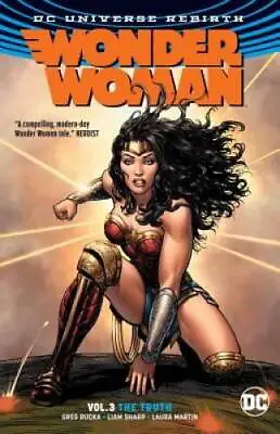 Wonder Woman Vol. 3: The Truth (Rebirth) - Paperback By Rucka Greg - GOOD • $4.65