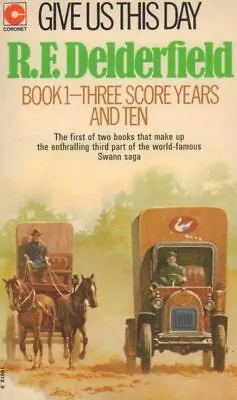 Three Score Years And Ten - Book 1(Paperback Book)R.F.Delderfield-Co-Acceptable • £3.09