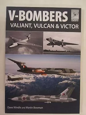 V Bombers - Vulcan Valiant And Victor (Flight Craft 7) • $23.99