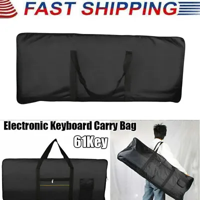 61 Key Keyboard Electric Piano Padded Case Gig Bag Storage Bag For Casio Yamaha • $27.99