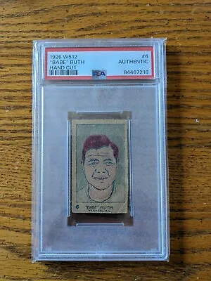 1926 Babe Ruth W512 Hand Cut #6 Baseball Card Hof New York Yankees Psa Authentic • $2995