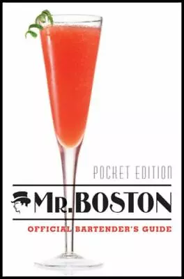 Mr. Boston Official Bartender's Guide By Mr. Boston • $8.43