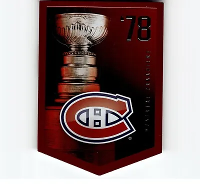 4-02-26 PWE.2011-12 Panini Coors Stanley Cup Banner 1978 Montreal Canadiens • $1.45